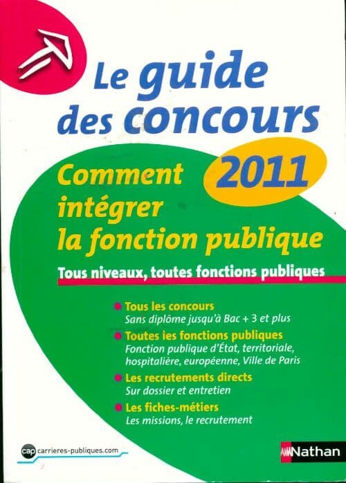 Comment intégrer la fonction publique 2011 - Sylvie Grasser