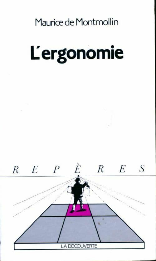 L'ergonomie - Maurice De Montmollin